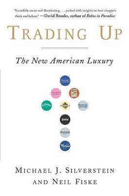 Trading up by Michael J. Silverstein image