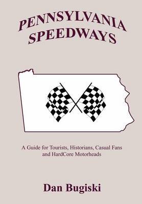 Pennsylvannia Speedways by Dan Bugiski image