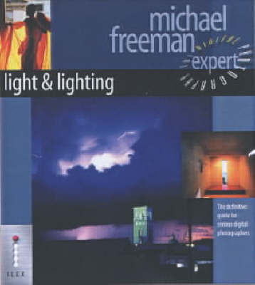 Light and Lighting: The Definitive Guide for Serious Digital Photographers by Michael Freeman image