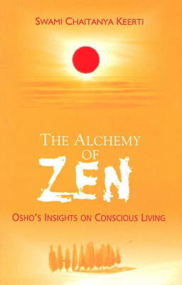 Alchemy of Zen by Chaitanya Keerti image