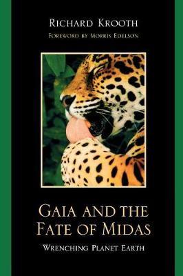 Gaia and the Fate of Midas by Richard Krooth image