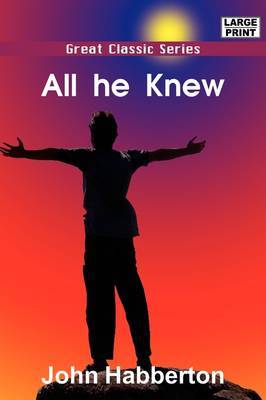 All He Knew by John Habberton image
