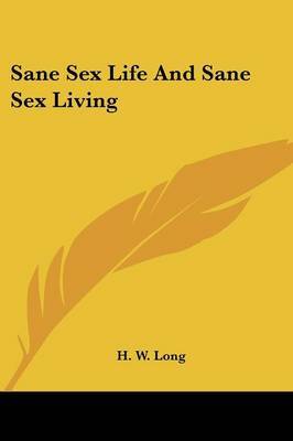 Sane Sex Life and Sane Sex Living image