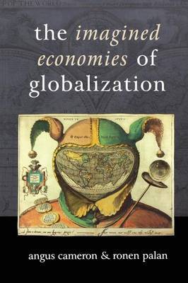 The Imagined Economies of Globalization by Angus Cameron image