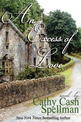 An Excess of Love by Cathy Cash Spellman