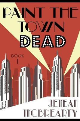 Paint the Town Dead by Jenean McBrearty image