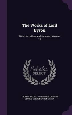 The Works of Lord Byron by Thomas Moore image