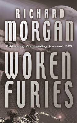 Woken Furies on Paperback by Richard Morgan