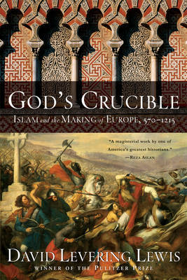 God's Crucible by David Levering Lewis image