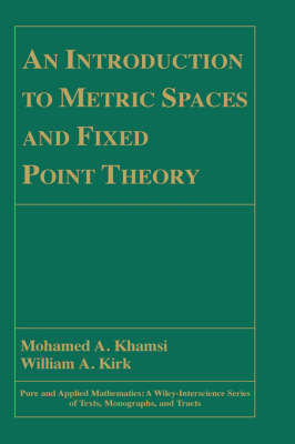 An Introduction to Metric Spaces and Fixed Point Theory by Mohamed A. Khamsi image