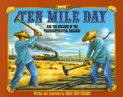 Ten Mile Day by Mary Ann Fraser image