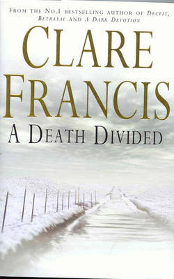 A Death Divided by Clare Francis image