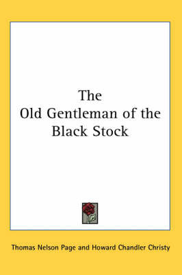 The Old Gentleman of the Black Stock by Thomas Nelson Page image
