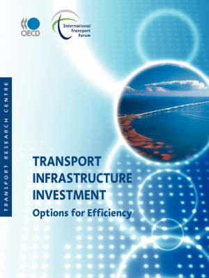 Transport Infrastructure Investment by OECD Publishing image