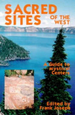 Sacred Sites of the West by Frank Joseph image