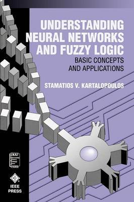 Understanding Neural Networks and Fuzzy Logic by Stamatios V Kartalopoulos image