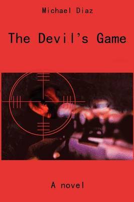 The Devil's Game by Michael A Diaz image