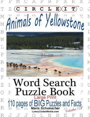 Circle It, Animals of Yellowstone, Large Print, Word Search, Puzzle Book image