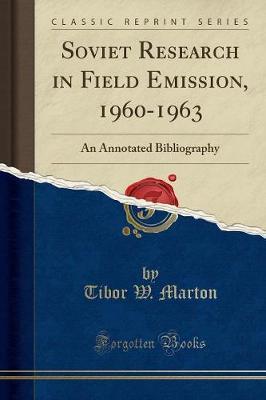 Soviet Research in Field Emission, 1960-1963 by Tibor W Marton image