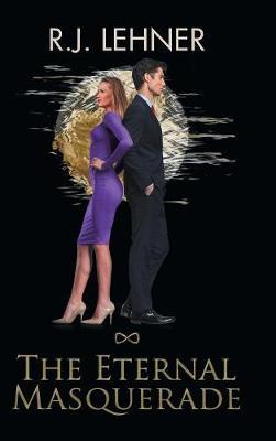 The Eternal Masquerade by R J Lehner image