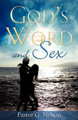 God's Word and Sex by G. Nelson image