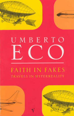 Faith in Fakes on Paperback by Umberto Eco