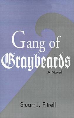 Gang of Graybeards by Stuart James Fitrell image