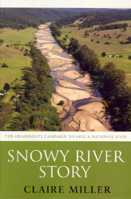 Snowy River Story by Claire Miller image