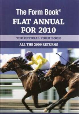 The Form Book Flat Annual for 2010 on Hardback