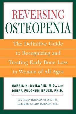 Reversing Osteopenia by Harris H. Mcllwan