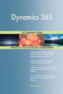 Dynamics 365 a Complete Guide by Gerardus Blokdyk image