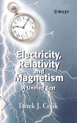 Electricity, Relativity and Magnetism by David J. Craik image