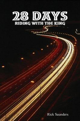 28 Days Riding with the King by Rick Saunders image