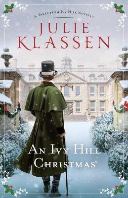 An Ivy Hill Christmas by Julie Klassen image