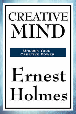Creative Mind by Ernest Holmes image