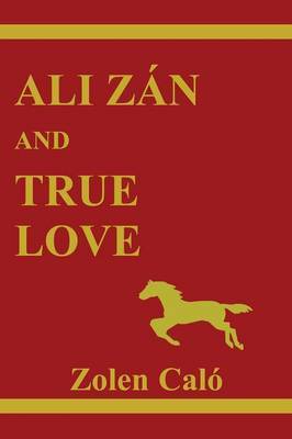 Ali Zan and True Love by Zolen Calo image