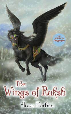 The Wings of Ruksh by Anne Forbes image