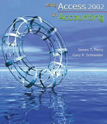 Using Access 2002 in Accounting by Gary P Schneider image