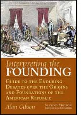 Interpreting the Founding on Hardback