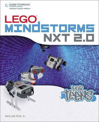 Lego Mindstorms NXT 2.0 for Teens by Jerry Lee Ford (Jr.) image