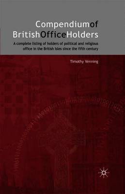 Compendium of British Office Holders on Hardback by Timothy Venning