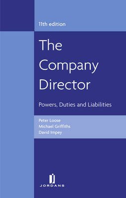 The Company Director: Powers, Duties and Liabilities by Peter Loose image
