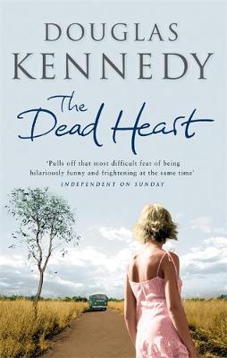 The Dead Heart by Douglas Kennedy image