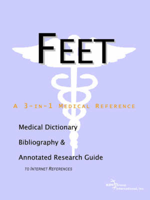 Feet - A Medical Dictionary, Bibliography, and Annotated Research Guide to Internet References image