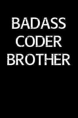 Badass Coder Brother by Standard Booklets image