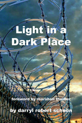 Light in a Dark Place by Darryl, Robert Schoon image