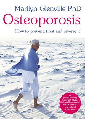 Osteoporosis by Marilyn Glenville image