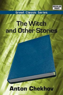 The Witch and Other Stories by Anton Pavlovich Chekhov image