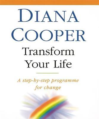 Transform Your Life by Diana Cooper image