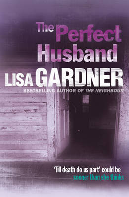 The Perfect Husband by Lisa Gardner image